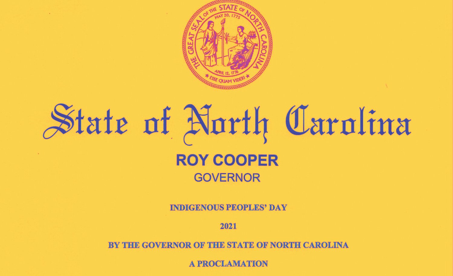 North Carolina Gov. Roy Cooper proclaimed Oct. 10 as Indigenous Peoples’ Day.